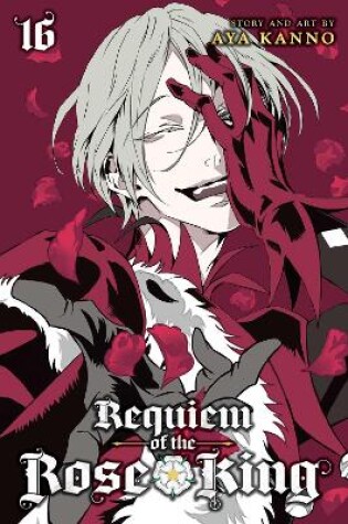 Cover of Requiem of the Rose King, Vol. 16