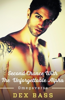 Cover of Second Chance With the Unforgettable Alpha