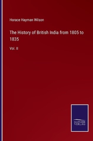 Cover of The History of British India from 1805 to 1835