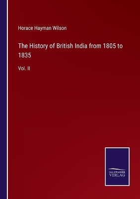 Book cover for The History of British India from 1805 to 1835