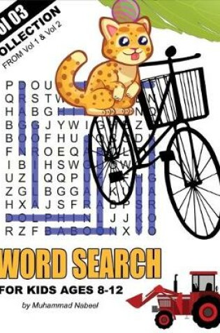 Cover of Word Search for Kids Ages 8-12 - Vol 3 - Collection