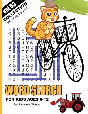 Cover of Word Search for Kids Ages 8-12 - Vol 3 - Collection