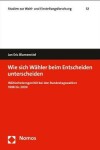 Book cover for Wie Sich Wahler Beim Entscheiden Unterscheiden