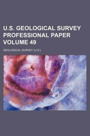 Cover of U.S. Geological Survey Professional Paper Volume 49