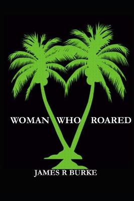 Cover of Woman Who Roared