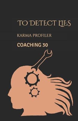 Book cover for COACHING to detect lies.