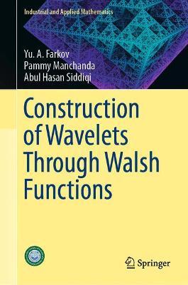 Book cover for Construction of Wavelets Through Walsh Functions