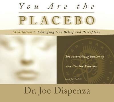 Book cover for You Are The Placebo: Meditation 2