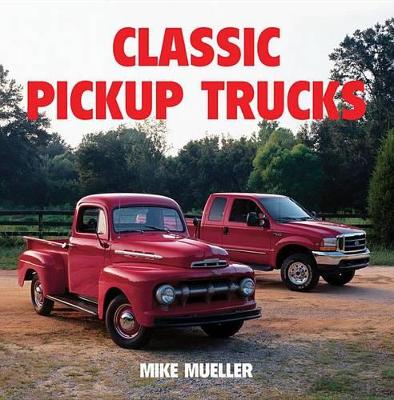 Book cover for Classic Pickup Trucks