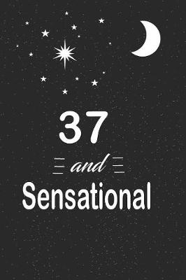 Book cover for 37 and sensational