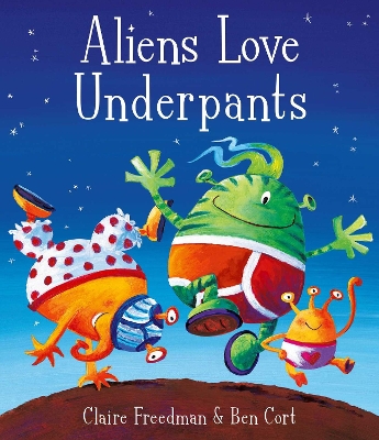 Book cover for Aliens Love Underpants!