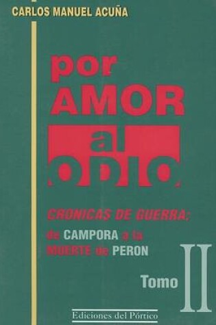 Cover of Por Amor al Odio, Tomo II