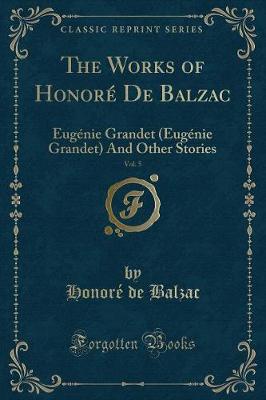 Book cover for The Works of Honoré de Balzac, Vol. 5