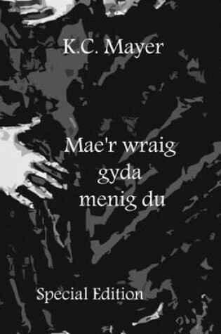 Cover of Mae'r Wraig Gyda Menig Du Special Edition