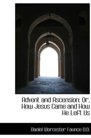 Cover of Advent and Ascension