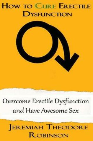 Cover of How to CURE Erectile Dysfunction