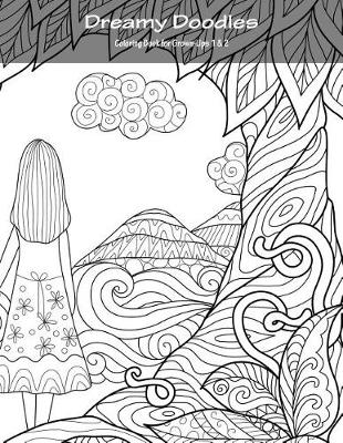 Cover of Dreamy Doodles Coloring Book for Grown-Ups 1 & 2