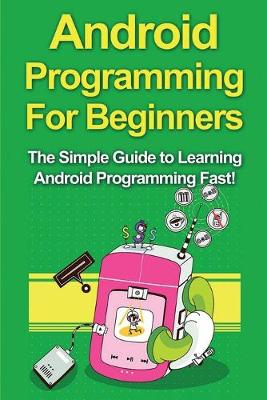 Cover of Android Programming For Beginners