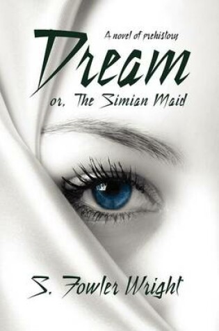 Cover of Dream; or, The Simian Maid