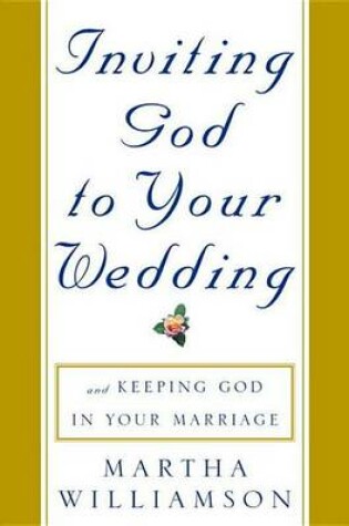 Cover of Inviting God to Your Wedding