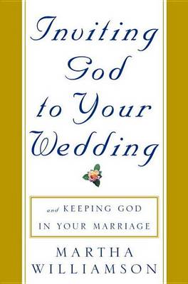 Book cover for Inviting God to Your Wedding