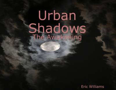 Book cover for Urban Shadows: The Awakening