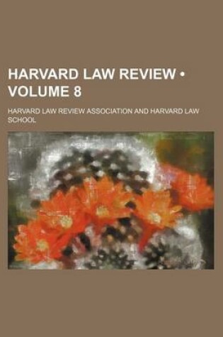 Cover of Harvard Law Review (Volume 8)