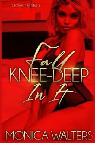 Cover of Fall Knee-Deep In It