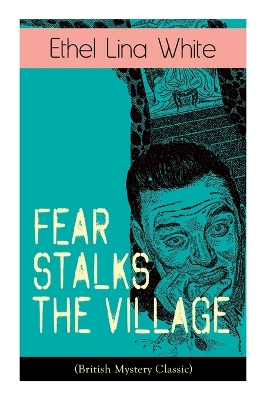 Book cover for Fear Stalks the Village (British Mystery Classic)