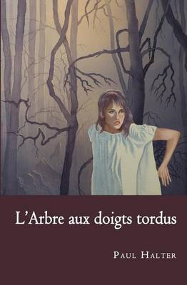 Book cover for L'Arbre aux doigts tordus