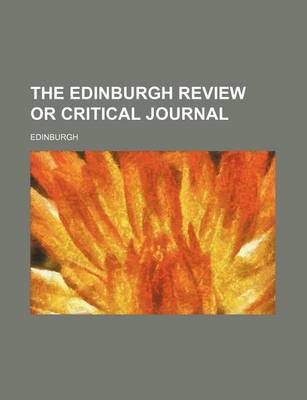 Book cover for The Edinburgh Review or Critical Journal