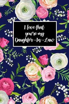 Book cover for I Love That You're My Daughter-In-Law