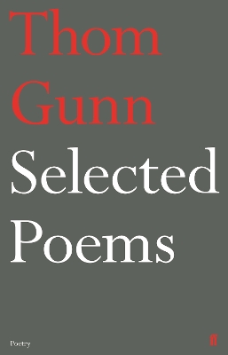 Book cover for Selected Poems of Thom Gunn