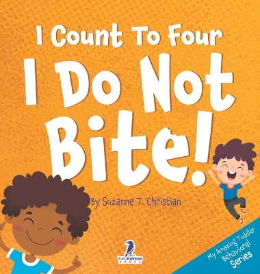 Cover of I Count To Four. I Do Not Bite!