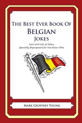 Book cover for The Best Ever Book of Belgian Jokes