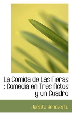 Book cover for La Comida de Las Fieras