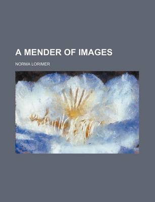 Book cover for A Mender of Images