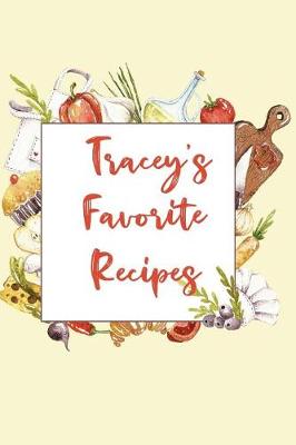 Book cover for Tracey's Favorite Recipes