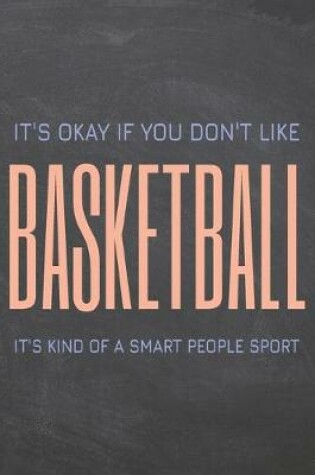 Cover of It's Okay if you don't like Basketball