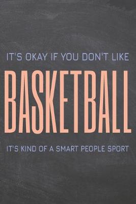 Book cover for It's Okay if you don't like Basketball