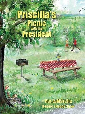 Book cover for Priscilla's Picnic with the President