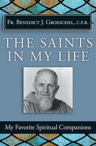 Cover of The Saints in My Life