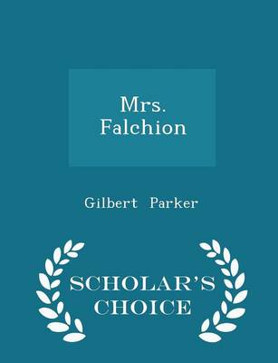 Book cover for Mrs. Falchion - Scholar's Choice Edition