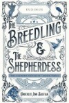 Book cover for The Breedling and the Shepherdess