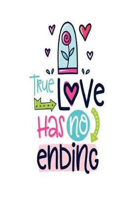 Book cover for True Love Has No Ending