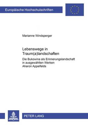 Cover of Lebenswege in Traum(a)Landschaften