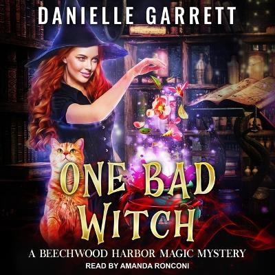 Book cover for One Bad Witch