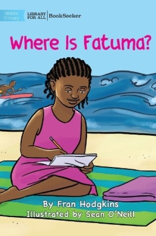 Cover of Where Is Fatuma?