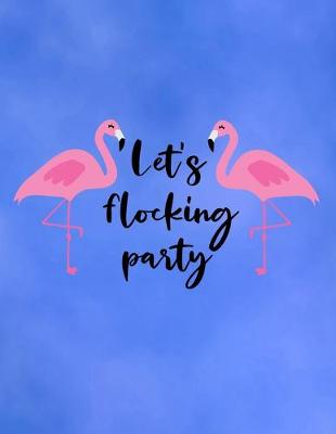 Book cover for Let's Flocking Party