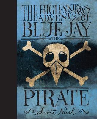 Book cover for The High-Skies Adventures of Blue Jay the Pirate